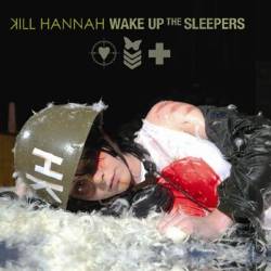 Kill Hannah : Wake Up the Sleepers